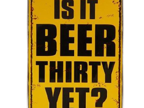Ρετρό πινακάκι is it beer thirty yet