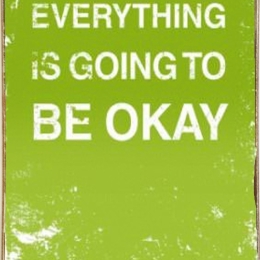Πίνακας χειροποίητος everything Is going to be okay 20x30 εκ