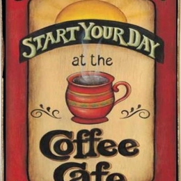 Start your day with coffee ξύλινος πίνακας χειροποίητος