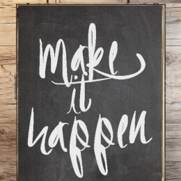 Make it happen vintage ξύλινο πινακάκι