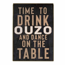 Drink ouzo and dance on the table vintage ξύλινο πινακάκι 