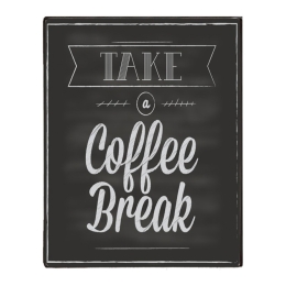Take a coffee break ξύλινος χειροποίητος πίνακας 