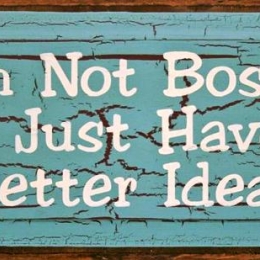 Ρετρό ξύλινος πίνακας χειροποίητος I'm not bossy I just have better ideas 26x13 εκ